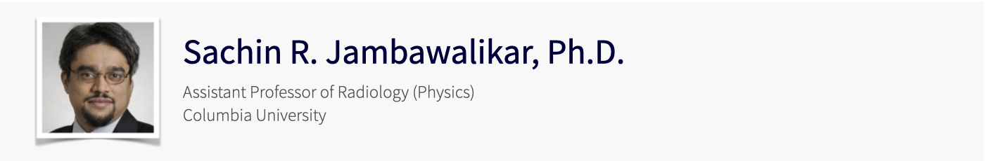 Sachin R. Jambalikar, Ph.D.